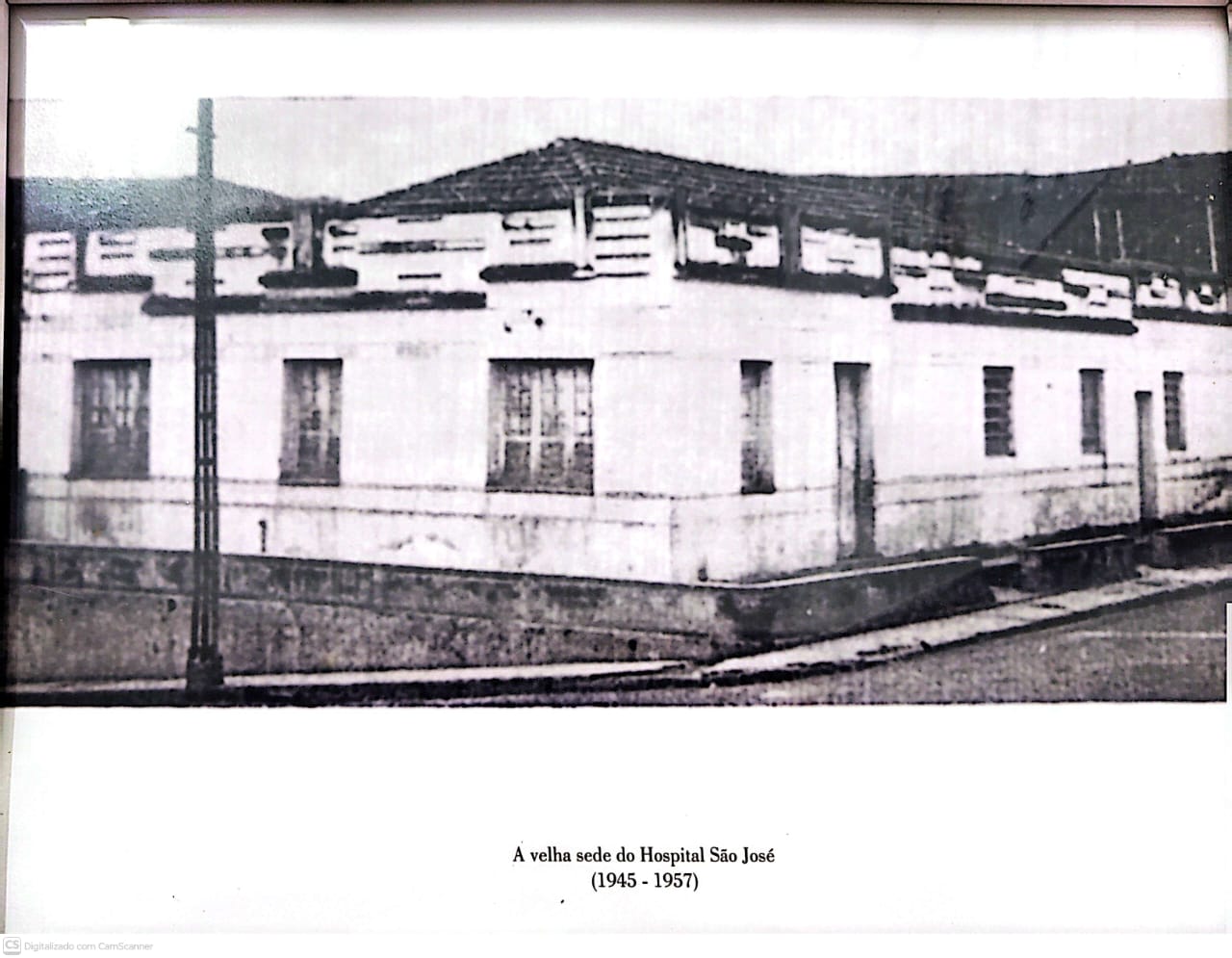 A velha sede do Hospital São José (1945-1957)